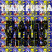 Playing With No Fingers