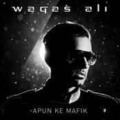 Apun Ke Mafik by Waqas Ali