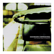 The Sharp Hint Of New Tears by Dashboard Confessional