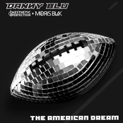 Danny Blu: The American Dream