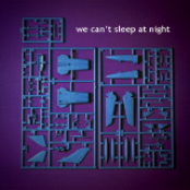 Unbelieveable by We Can't Sleep At Night