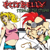 Potbelly: Sterilize the Stupid