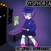 DYSPHORIA: COMPLETE COLLECTION