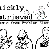Quickly Retrieved: Music from Problem Sleuth