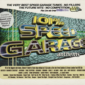 101% Speed Garage Anthems