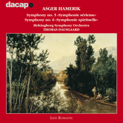 Hamerik, A.: Symphonies Nos. 5 and 6