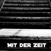 Mit der Zeit