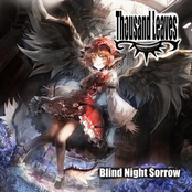 Blind Night Sorrow by Thousand Leaves