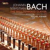 Bach: The Well-Tempered Clavier, Books I  II, BWV 846-893