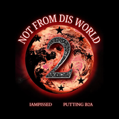 NOT FROM DIS WORLD 2