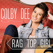 Colby Dee: Rag Top Girl