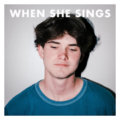 When She Sings