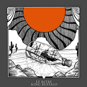 Lé Betre / King Buffalo