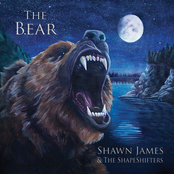Shawn James and The Shapeshifters: The Bear