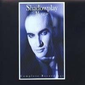 Shadowplay by Shadowplay