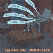 The Current Underneath