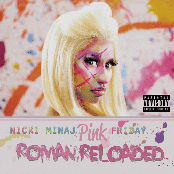 Nicki Minaj: Pink Friday ... Roman Reloaded (Deluxe)