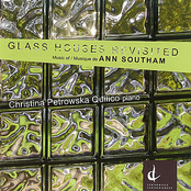 Glass Houses Revisited: Music of Ann Southam