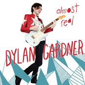 Dylan Gardner: Almost Real