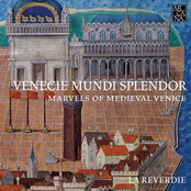 Venecie mundi splendor: Marvels of Medieval Venice
