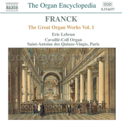 FRANCK: Great Organ Works, Vol.  1 Album Picture