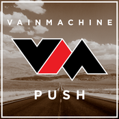 Vain Machine: Push