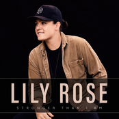 Lily Rose: Stronger Than I Am