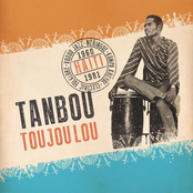 Tanbou Toujou Lou: Meringue, Kompa Kreyol, Vodou Jazz & Electric Folklore from Haiti 1960 -