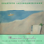 Cuarteto Latinoamericano: Memorias Tropicales