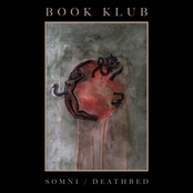 Book Klub: Somni / Deathbed