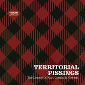 Territorial Pissings: The Legacy Of Kurt Cobain & Nirvana