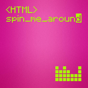Spin Me Around