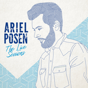 Ariel Posen: The Live Sessions