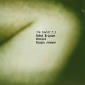 The Invincible Robot Brigade Remixes Boogie Johnson
