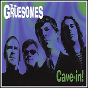 The Gruesomes: Cave-In!