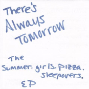 The Summer. Girls. Pizza. Sleepovers. (EP)