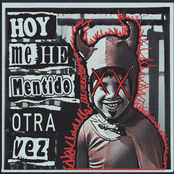 Hoy me he mentido otra vez