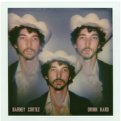 Barney Cortez: Drink Hard