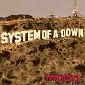 System of a Down: Toxicity