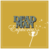 Dead Man: Euphoria