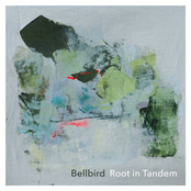 Bellbird: Root in Tandem