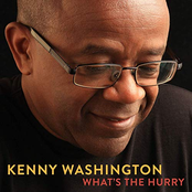 Kenny Washington: What's the Hurry