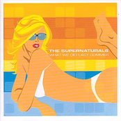 What We Did Last Summer by The Supernaturals