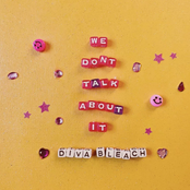 We Don't Talk About It