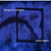 Blue Dawn by Tangerine Dream