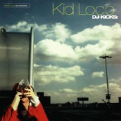 Don't You Know I'm Loco by Kid Loco