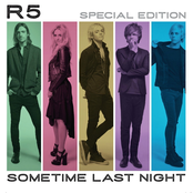 R5: Sometime Last Night (Special Edition)