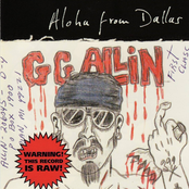 Drink, Fight And Fuck by Gg Allin