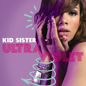 You Ain't Really Down by Kid Sister