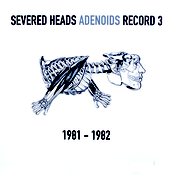 VOD 49.3 - Adenoids 1981-1982